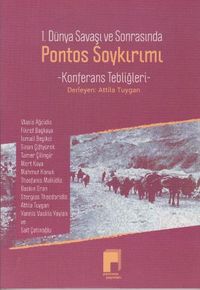 1. Dünya Savaşı ve Sonrasında Pontos Soykırımı 