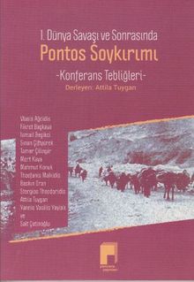 1. Dünya Savaşı ve Sonrasında Pontos Soykırımı 