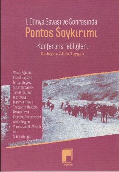 1. Dünya Savaşı ve Sonrasında Pontos Soykırımı 