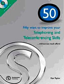 Telephoning and Teleconferencing Skills + CD