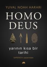 Homo Deus: Yarının Kısa Bir Tarihi 