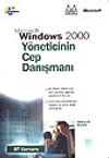 Microsoft Windows 2000 Y&ouml;neticinin Cep Danışmanı