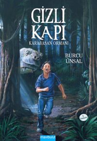 Gizli Kapı 1 / Karabasan Ormanı