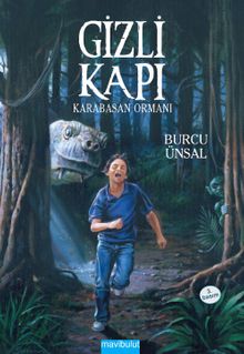 Gizli Kapı 1 / Karabasan Ormanı