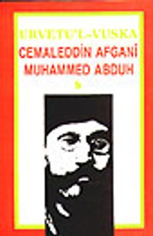 El Urvetul Vuska Cemaleddin afgani  Büyük Kurtuluş Mücadelesi