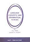 Dil Dilbilim ve Dilbilgisi Terimleri S&ouml;zl&uuml;ğ&uuml;/ Language Linguistic And Grammatical Terms