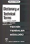 Dictionary of Technical Terms Tur-Eng/ Teknik Terimler S&ouml;zl&uuml;ğ&uuml; T&uuml;r-İng