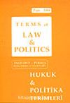 Hukuk ve Politika Terimleri Sözlüğü/Terms of Law & Politics