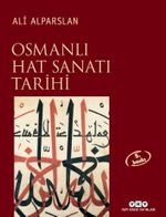 Osmanlı Hat Sanatı Tarihi