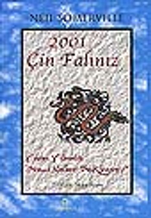 2001 Çin Falınız&Yılan Yılında Sizi Neler Bekliyor?