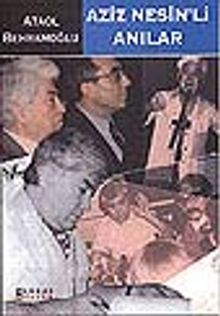 Aziz Nesinli Anılar