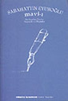 Mavi-I Söz Sanatları Üzerine Denemeler ve Eleştiriler