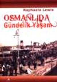 Osmanlıda Gündelik Yaşam