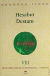 Hesabın Destanı Rakamların Evrensel Tarihi VIII