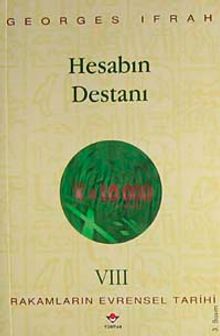 Hesabın Destanı Rakamların Evrensel Tarihi VIII