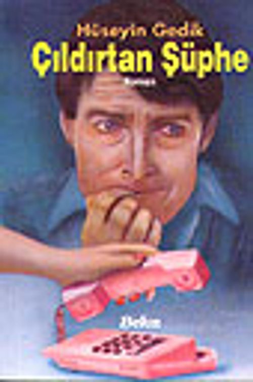 Çıldırtan Şüphe