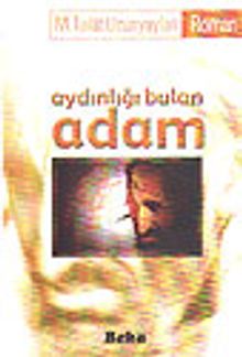 Aydınlığı Bulan Adam