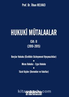 Hukuki Mütalaalar Cilt II (2010-2015)