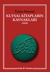 Kutsal Kitapların Kaynakları I-II-III