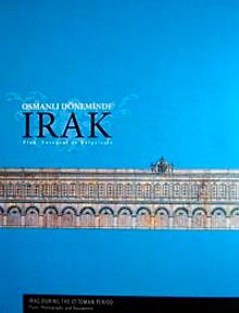 Osmanlı Döneminde Irak & Plan, Fotoğraf ve Belgelerle (20-F-32)