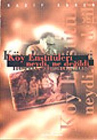 Köy Enstitüleri Neydi, Ne Değildi