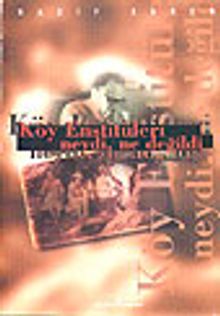 Köy Enstitüleri Neydi, Ne Değildi