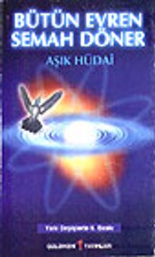 Bütün Evren Semah Döner