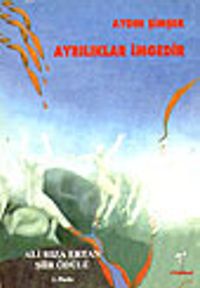 Ayrılıklar İmgedir