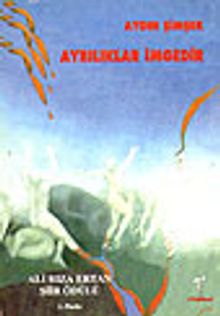 Ayrılıklar İmgedir