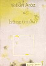 Hüznündür