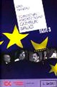 Türkiye'nin Askersiz İşgali Gümrük Birliği & Hayatım Avrupa-3