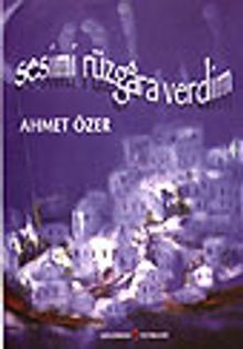 Sesimi Rüzgar Verdim