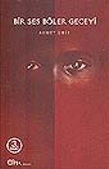 Bir Ses Böler Geceyi