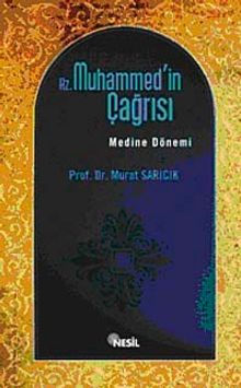 Hz. Muhammed'in Çağrısı & Medine Dönemi