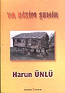 Ya Bizim Şehir