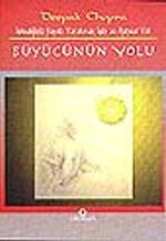 Büyücünün Yolu&İstediğiniz Hayatı Yaratmak İçin 20 Ruhsal Yol