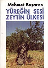 Yüreğin Sesi Zeytin Ülkesi