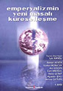 Emperyalizmin Yeni Masalı Küreselleşme