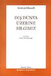 Dış D&uuml;nya &Uuml;zerine Bilgimiz