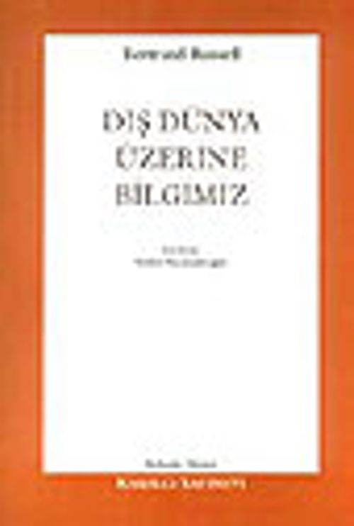 Dış Dünya Üzerine Bilgimiz