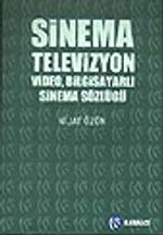 Sinema, Televizyon, Video, Bilgisayarlı Sinema Sözlüğü