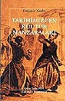 Tarihimizden Kültür Manzaraları