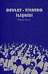 Devlet-Tiyatro İlişkisi