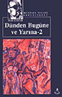 Dünden Bugüne ve Yarına 2 / Kültür Dizisi 2