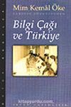 Bilgi Çağı ve Türkiye/ Tarihin Süzgecinden