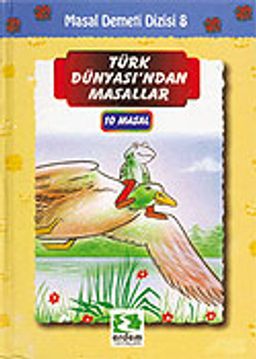 Türk Dünyası'ndan Masallar (10 Masal Tek Cilt)/Masal Demeti Dizisi