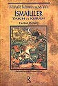 Muhalif İslamın 1400 Yılı İsmaililer Tarih ve Kuram