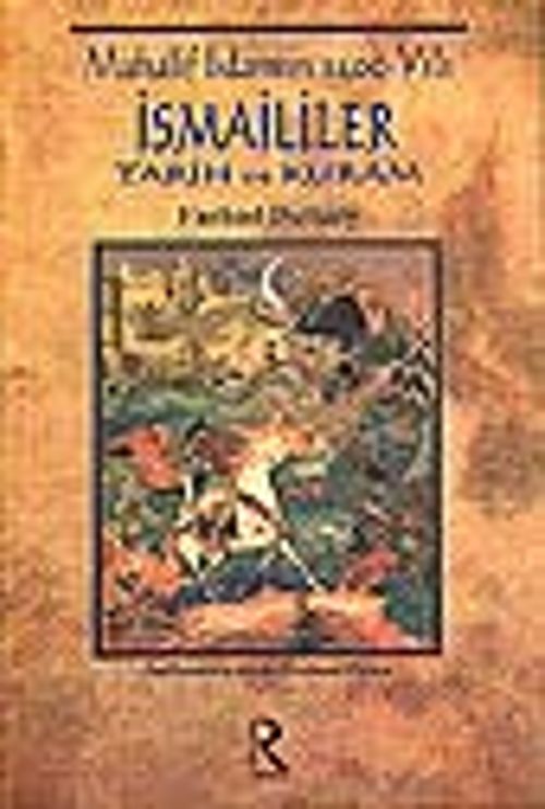 Muhalif İslamın 1400 Yılı İsmaililer Tarih ve Kuram
