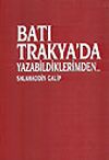 Batı Trakya'da Yazabildiklerimden...