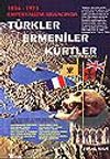 T&uuml;rkler Ermeniler K&uuml;rtler 1856-1923 Emperyalizm Kıskacında